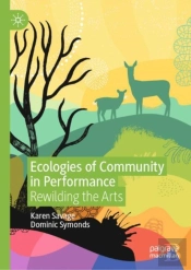 Ecologies Of Community In Performance