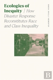 Ecologies Of Inequity