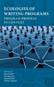 Ecologies Of Writing Programs: Program Profiles In Context