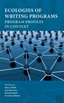 Bertrand.pt - Ecologies Of Writing Programs: Program Profiles In Context