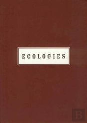Ecologies