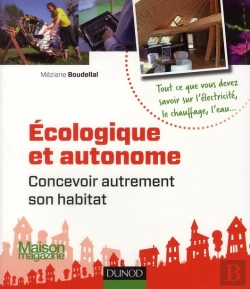 Bertrand.pt - Écologique Et Autonome ; Concevoir Autrement Son Habitat