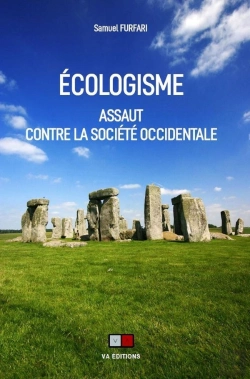 Bertrand.pt - Écologisme : Assaut Contre La Société Occidentale