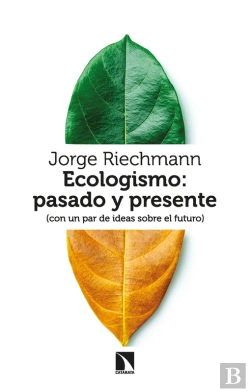 Bertrand.pt - Ecologismo: Pasado Y Presente