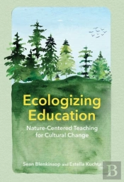Ecologizing Education