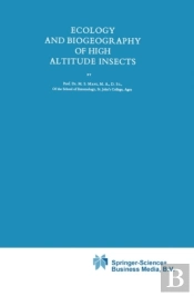 Ecology And Biogeography Of High Altitude Insects