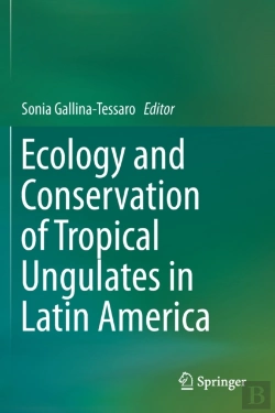 Bertrand.pt - Ecology And Conservation Of Tropical Ungulates In Latin America