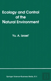 Ecology And Control Of The Natural Environment