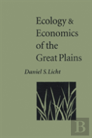 Ecology And Economics Of The Great Plains