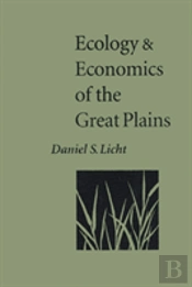 Ecology And Economics Of The Great Plains