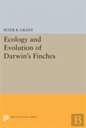 Ecology And Evolution Of Darwin'S Finches (Princeton Science Library Edition)