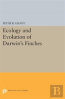 Ecology And Evolution Of Darwin'S Finches (Princeton Science Library Edition)