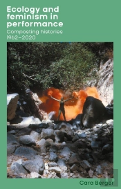 Ecology And Feminism In Performance