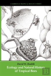 Ecology And Natural History Of Tropical Bees