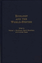 Ecology And The World-System
