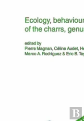 Ecology, Behaviour And Conservation Of The Charrs, Genus Salvelinus