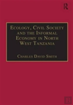 Bertrand.pt - Ecology, Civil Society And The Informal Economy In North West Tanzania
