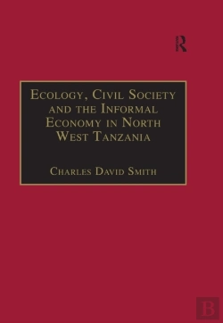 Bertrand.pt - Ecology, Civil Society And The Informal Economy In North West Tanzania