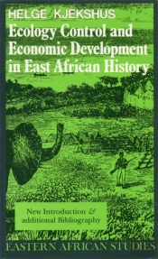 Ecology Control And Economic Development In East African History