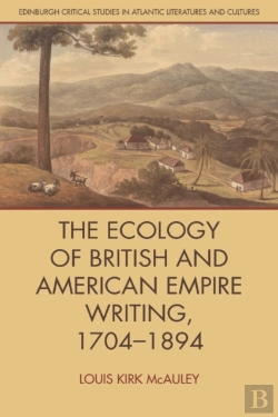 Bertrand.pt - Ecology Of British And American Empire Writing, 1704-1894