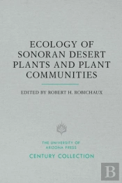 Ecology Of Sonoran Desert Plants And Plant Communities