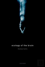 Ecology Of The Brain