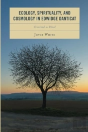 Ecology, Spirituality, And Cosmology In Edwidge Danticat