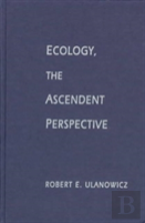 Ecology, The Ascendent Perspective