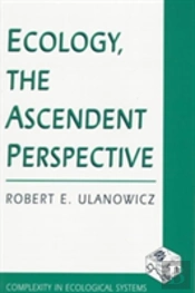 Ecology, The Ascendent Perspective
