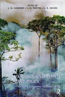 Ecology, Uncertainty And Policy