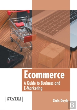 Bertrand.pt - Ecommerce: A Guide To Business And E-Marketing