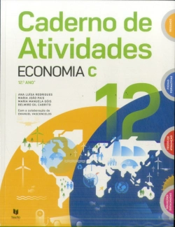 Bertrand.pt - Ecomomia 12 - Economia C 12º ano - Caderno de Exercícios