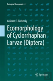 Ecomorphology Of Cyclorrhaphan Larvae (Diptera)