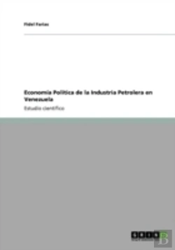 Bertrand.pt - Economa-A Pola-Tica De La Industria Petrolera En Venezuela