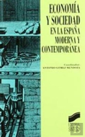 Econom¡A Y Sociedad En La España Moderna Y Contemporánea