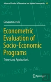 Econometric Evaluation Of Socio-Economic Programs