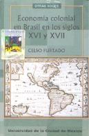 Economia Colonial En Brasil En Los Siglos Xvi Y Xvii