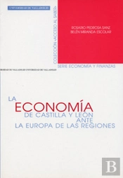 Economía De Castilla Y León Ante La Europa De Las Regiones,La