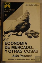 Economia De Mercado-- Y Otras Cosas