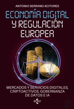 Bertrand.pt - Economia Digital Y Regulacion Europea: Mercados Y Servicios