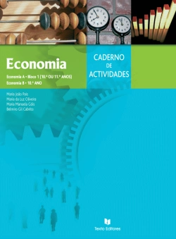 Bertrand.pt - Economia - Economia A e Economia B - 10º ano - Caderno de atividades