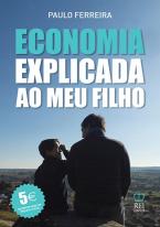 Economia Explicada ao Meu Filho