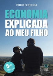 Economia Explicada ao Meu Filho