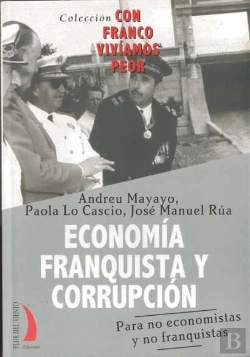 Bertrand.pt - Economia Franquista Y Corrupcion