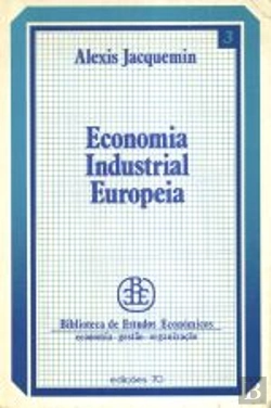 Bertrand.pt - Economia Industrial Europeia