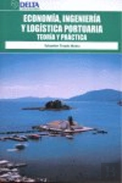 Economía, Ingeniería Y Logística Portuaria