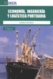 Economía, Ingeniería Y Logística Portuaria