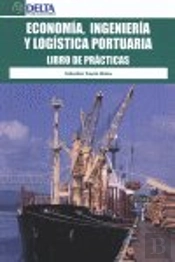 Economía, Ingeniería Y Logística Portuaria