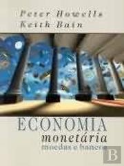 Economia Monetária - Moedas e Bancos