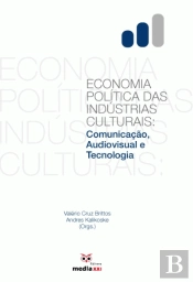 Economia Política das Indústrias Culturais